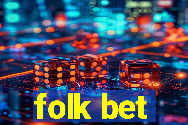 folk bet